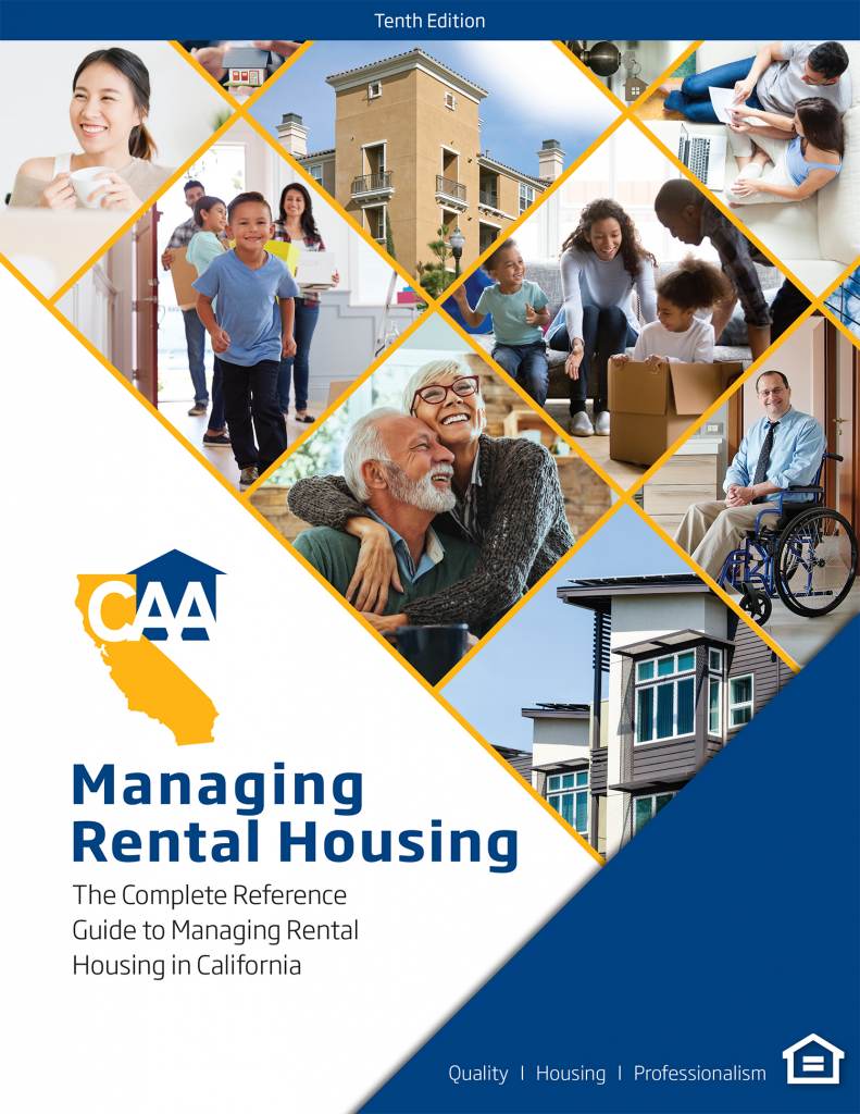 Coming soon CAA’s new edition of Managing Rental Housing • California